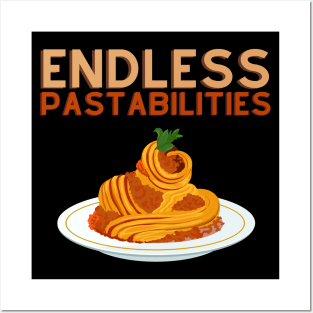 Endless Pastabilities! Posters and Art